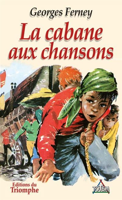 La Cabane aux chansons - Georges Ferney - broché