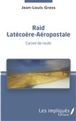 Raid Latécoère-Aéropostale