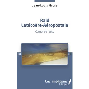 Raid Latécoère-Aéropostale
