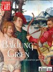 Dossier de l'Art N°275 Hans Baldung Grien - décembre 2019