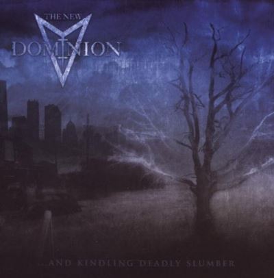 And kindly deadly slumber