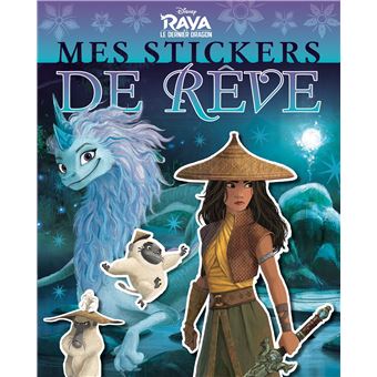 RAYA ET LE DERNIER DRAGON - Mes Stickers de Rêve - Disney