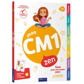 Mon cm1 zen - 9-10 ans