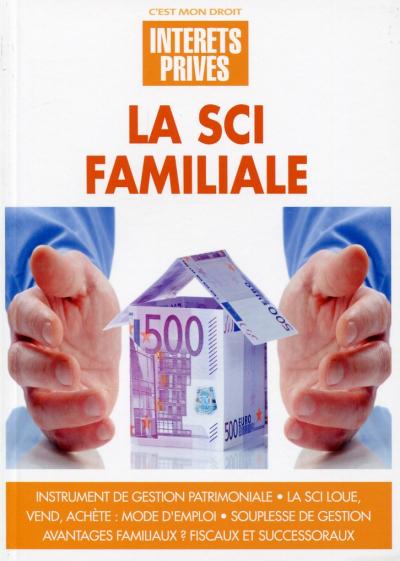 La SCI familiale - broché - Collectif - Achat Livre | fnac