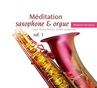 Méditation saxophone et orgue