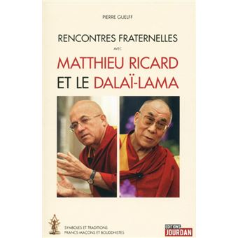 Rencontres fraternelles avec Matthieu Ricard et le Dalaï-Lama
