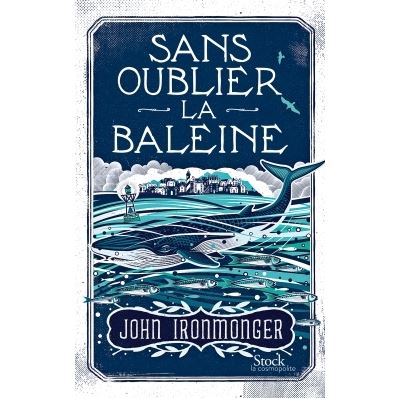 Sans oublier la baleine