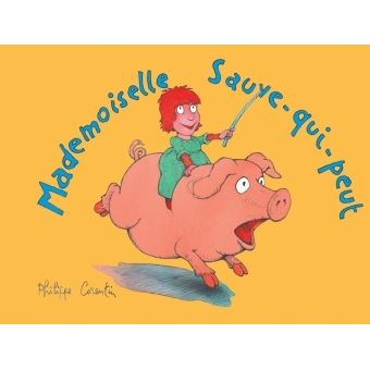 Couverture : Mademoiselle sauve-qui-peut