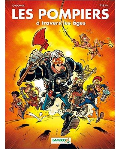 Les pompiers a travers les ages top humour 2017
