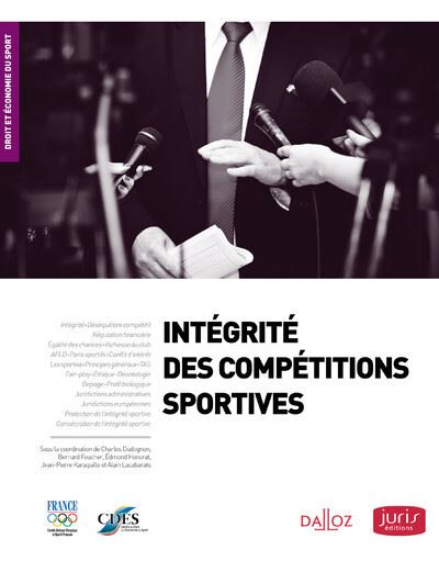 Intégrité des compétitions sportives - Alain Lacabarats - broché