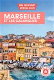 Marseille Guide Un Grand Week-end