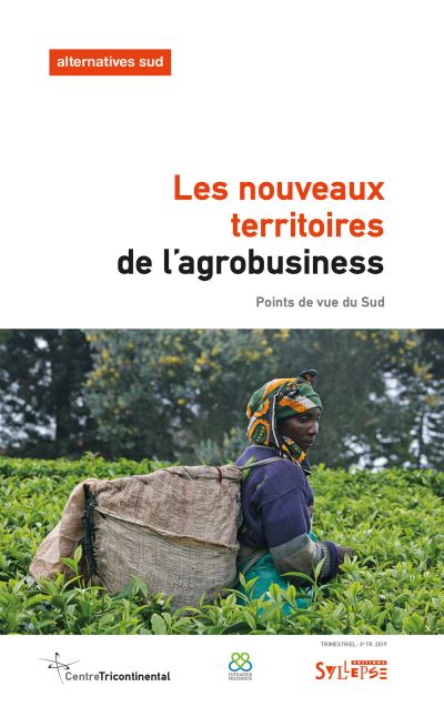 Les nouveaux territoires de l'agrobusiness points de vue du