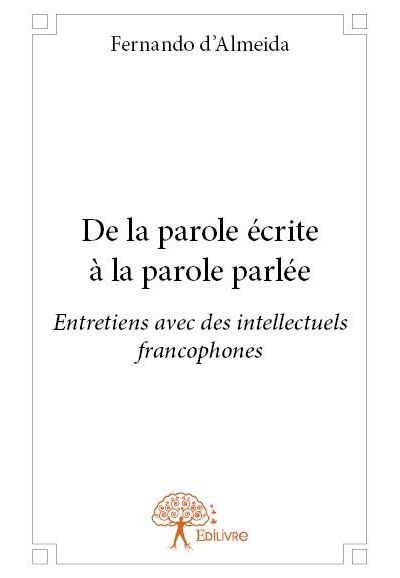 De la parole écrite à la parole parlée
