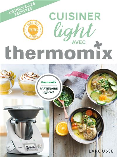 Cuisiner Light Avec Thermomix Broche Berengere Abraham Achat