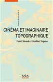 Cinéma et imaginaire topographique