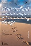 Heureuse qui comme moi ... a fait un long voyage