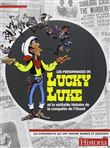 Les personnages de Lucky Luke et la véritable histoire de la conquête de lOuest