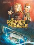 Le Premier miracle - Tome 01
