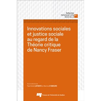 Innovations sociales et justice sociale au regard de la Théorie critique de Nancy Fraser