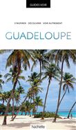 Guide Voir Guadeloupe