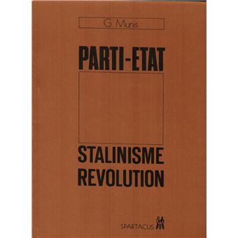 Parti-etat stalinisme revolution