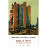 Science-fiction, une littérature du réel