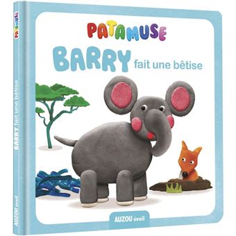 Patamuse - barry fait une bêtise