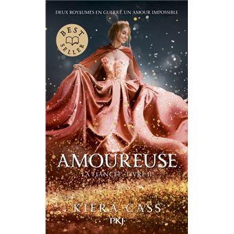 La fiancée - Tome 2 : L'amoureuse