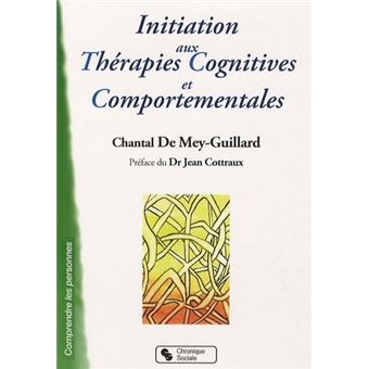 Initiation Aux Thérapies Cognitives Et Comportementales TCC - Broché ...