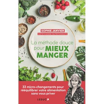 La méthode douce pour mieux manger