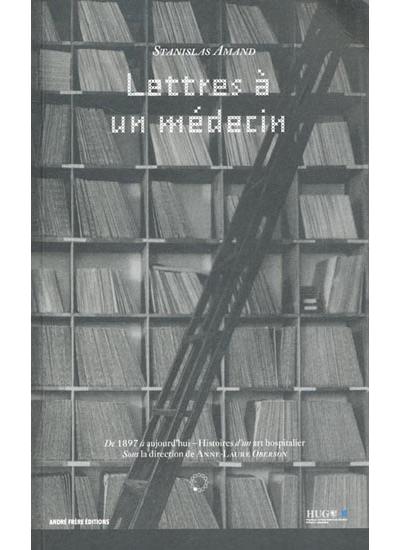 Lettres à un medecin