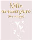 Notre anniversaire d'amour