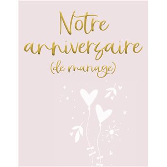 Notre anniversaire d'amour