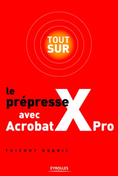 Tout sur le PDF pour le prépresse