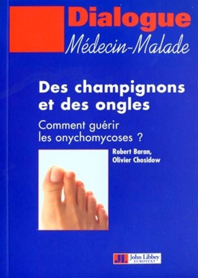 Des champignons et des ongles - Robert Baran - broché
