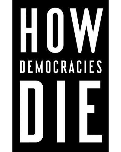 How democracies die - Steven Levitsky - Poche
