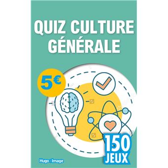150 jeux Quiz Culture générale