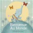 Bienvenue au monde