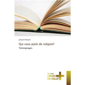 Qui vous parle de religion?