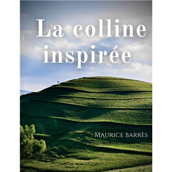 La colline inspirée - 1