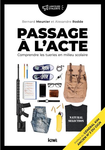 Passage à l'acte. Comprendre les tueries en milieu scolaire - Bernard Meunier - broché