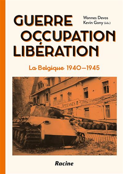 Guerre. Occupation. Libération