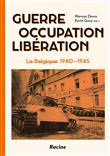 Guerre, occupation, libération