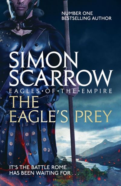 Cato & Macro - Tome 5 - The Eagle's Prey (Eagles of the Empire 5 ...