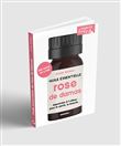 Huile essentielle rose de Damas