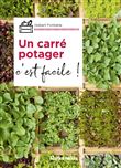 Un carré potager, c'est facile