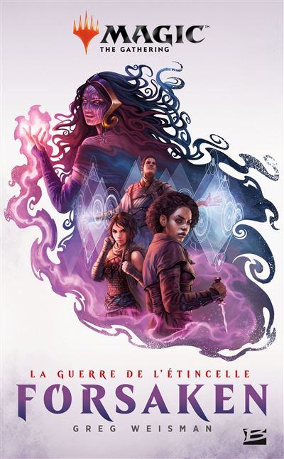 Magic : The Gathering - La Guerre de l'étincelle, T2 : Forsaken - Greg Weisman - Poche