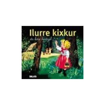 Ilurre kixkur eta hiru hartzak
