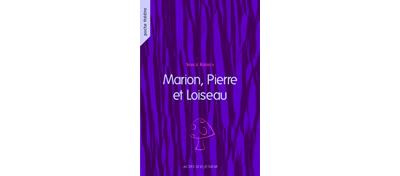 Marion,pierre Et L'oiseau- Junior