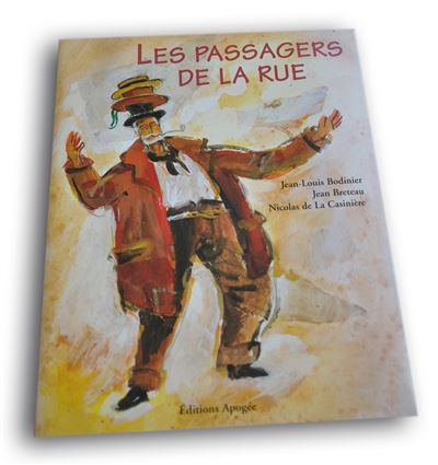 Les passagers de la rue - J.L. Bodinier - relié